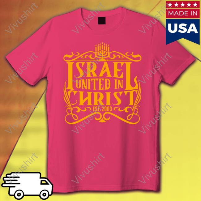 Clutchpoints Israel United In Christ T Shirt