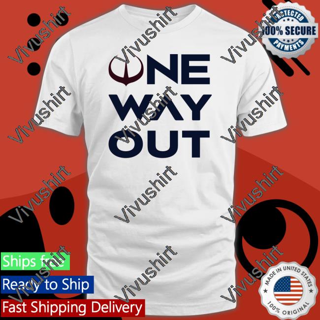 One Way Out Tee Shirt