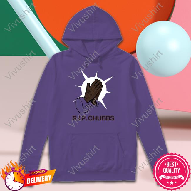 Rip Chubb Hoodie Obvious Shirts Store