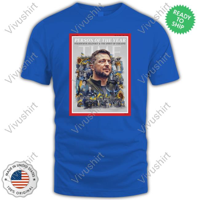 Person Of The Year Volodymyr Zelensky And The Spirit Of Ukraine Hoodie Time Oficial