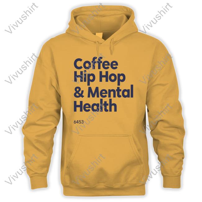 Wendy Coffee Hip Hop And Mental Health Tee Shirt