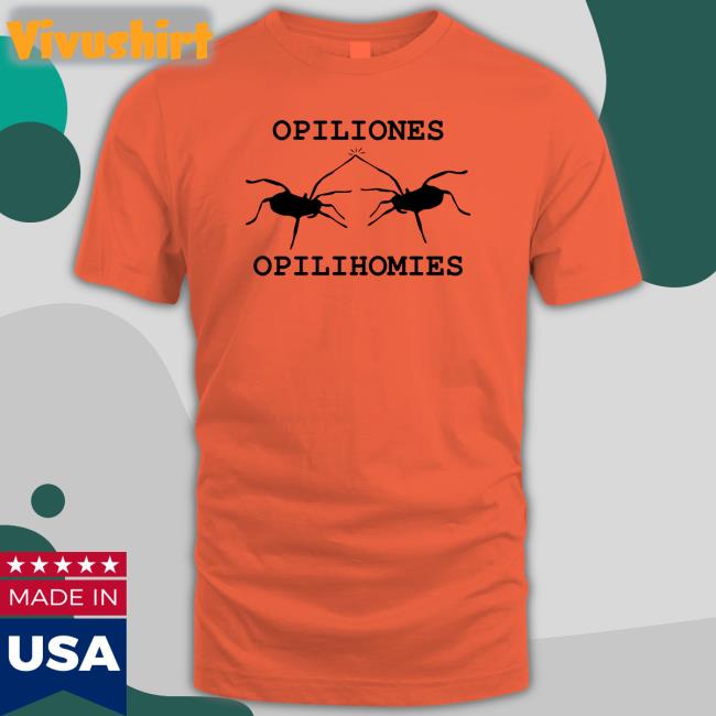 Opiliones Opili Homies Shirt