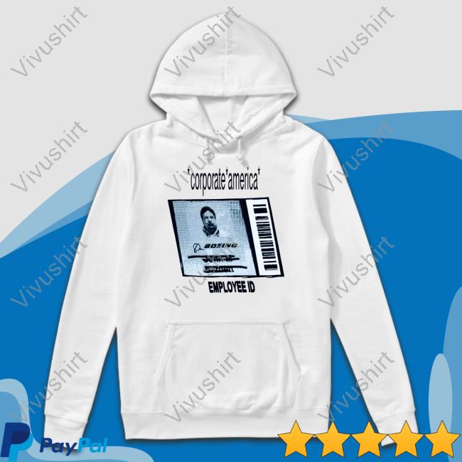 Low Interest Corporate America Employee Id Tee Shirt