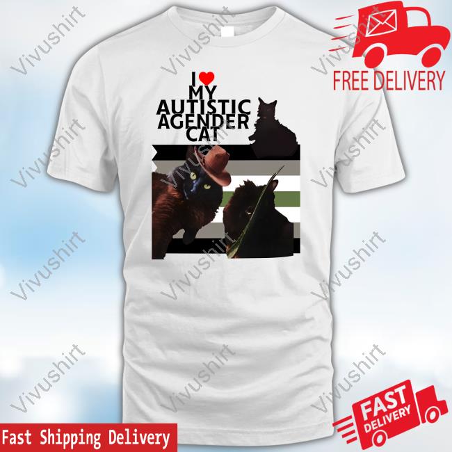 Shirts That Go Hard I Love My Autistic Agender Cat Long Sleeve Tee