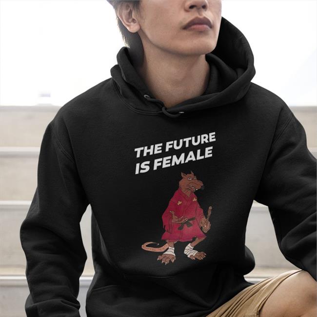 The Future Is Female T Shirts