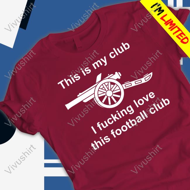 Bukayosaka87 This Is My Club I Fucking Love This Football Club Sweatshirt