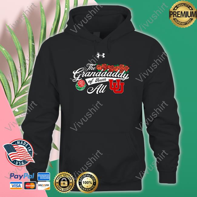 The Granddaddy Of Them Au Utah Football New Shirt