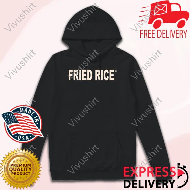 Friedrice Store Fried Rice As Fuck Tee