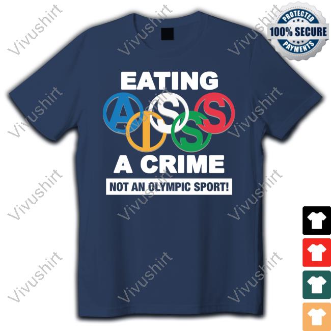 Eating Ass Is A Crime Not An Olympic Sport Hoodie Sweatshirt