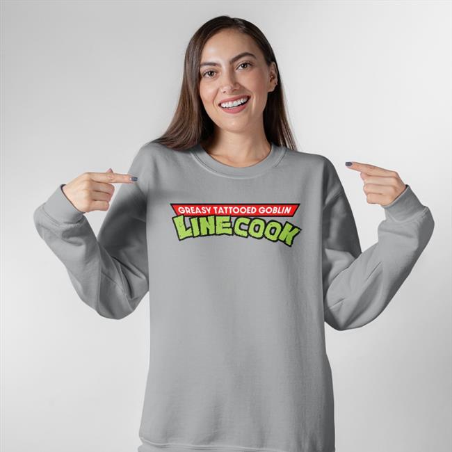 Greasy Tattooed Goblin Linecook Shirts