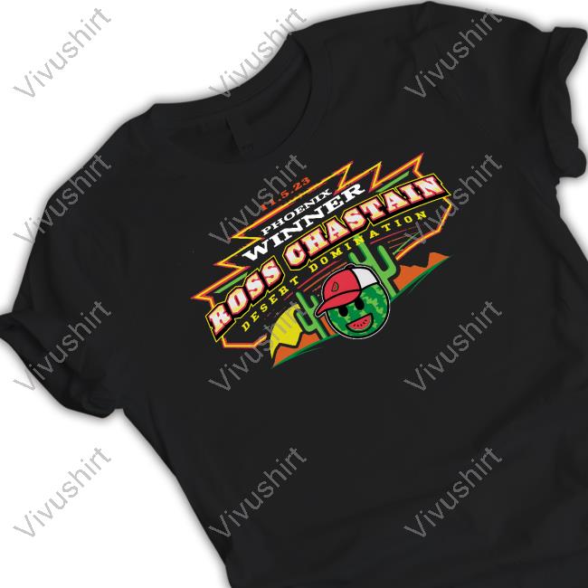 Phoenix Winner Ross Chastain Desert Domination Tee Shirt