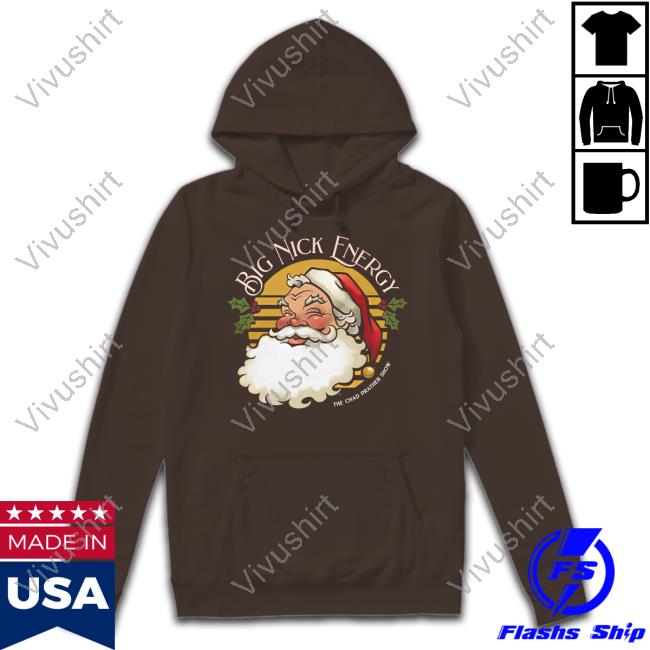 Big Nick Energy Sweatshirt Big Nick Energy Shirt Blaze Media Merch