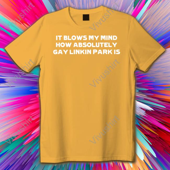HeartAttackMane It Blows My Mind How Absolutely Gay Linkin Park Is Hoodied Sweatshirt