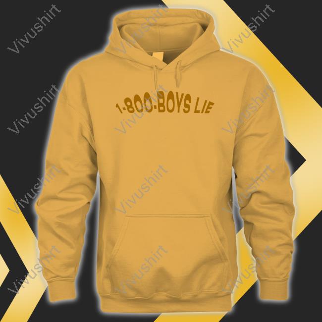 1-800-Boys-Lie T Shirts