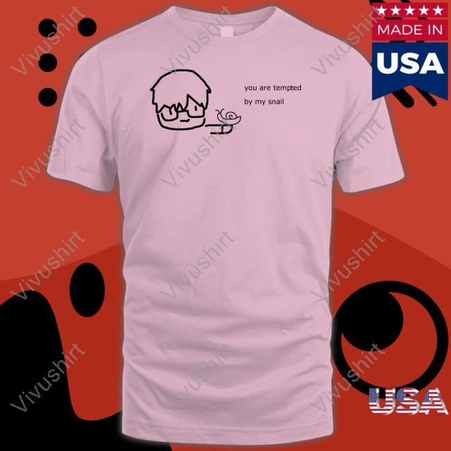 You Are Tempted By My Snail Tee Shu Yamino