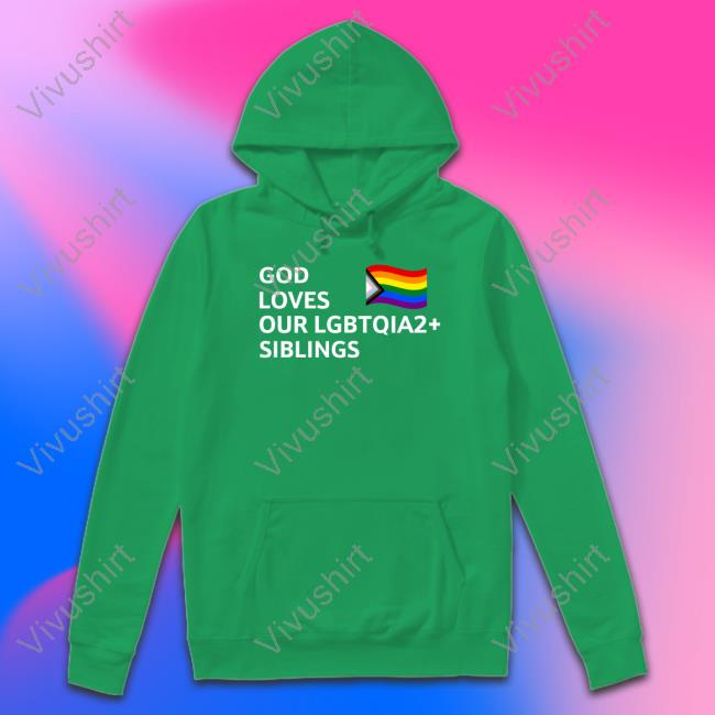 Clownworld God Loves Our Lgbtqia2 Siblings Shirts Clownworld God Loves Our Lgbtqia2 Siblings T-Shirt