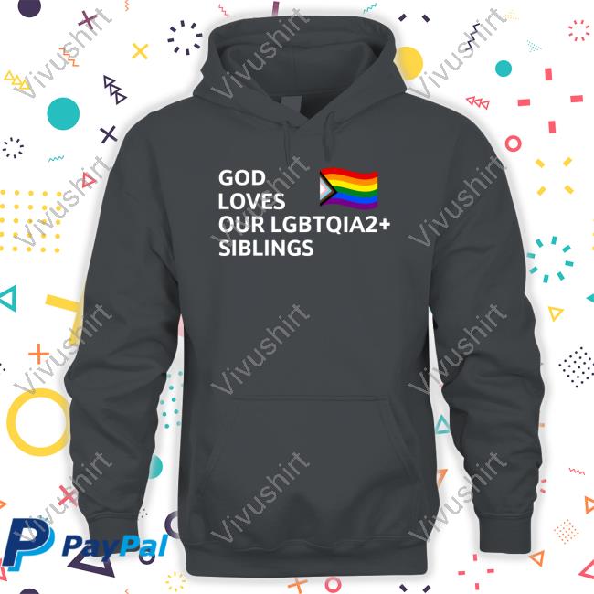 Clownworld God Loves Our Lgbtqia2 Siblings Shirts Clownworld God Loves Our Lgbtqia2 Siblings Shirts