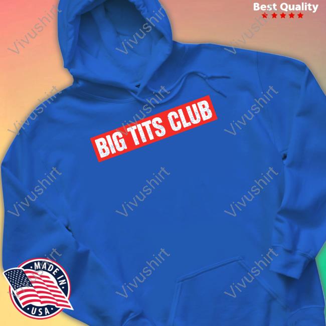 Yussan67588149 Big Tits Club T Shirt