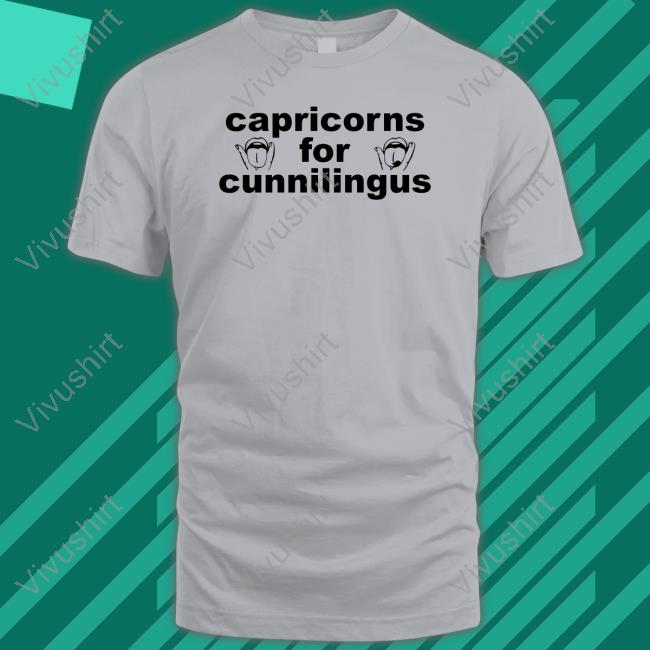 Shirtsthtgohard Capricorns For Cunnilingus Hoodie