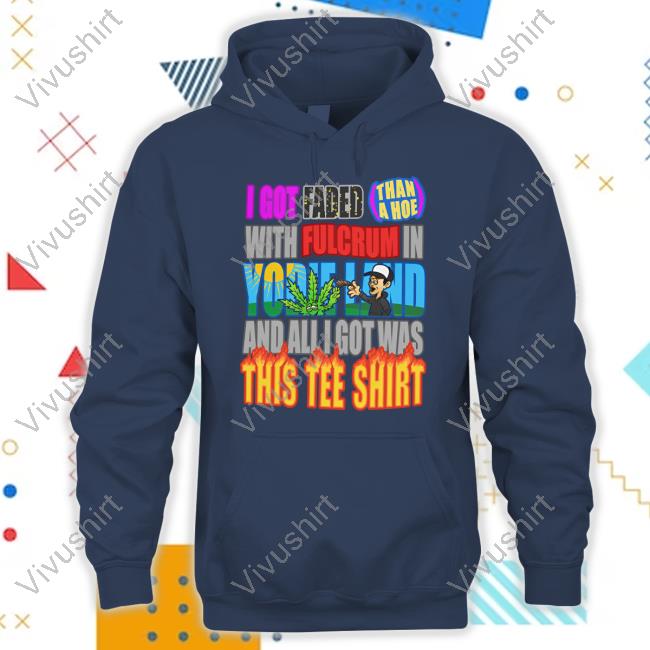 Yodie Land I Got Faded Shirts