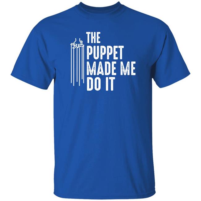 The Puppet Made Me Do It Shirt R.L. Stine The Puppet Made Me Do It Shirt R.L. Stine