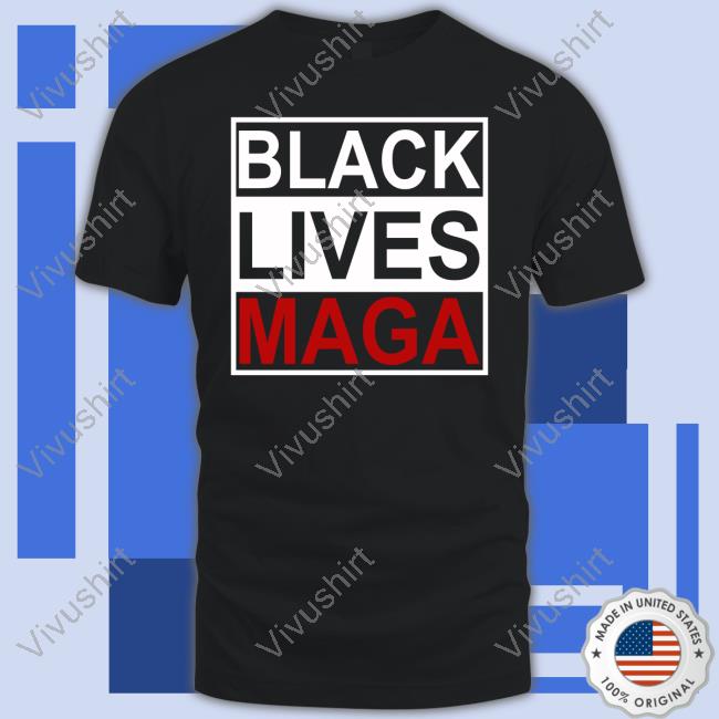 Black Lives Maga Tee Shirt
