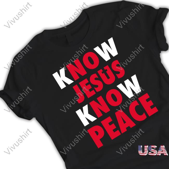 Faith Alone Saves Know Jesus Know Peace Tee Shirt