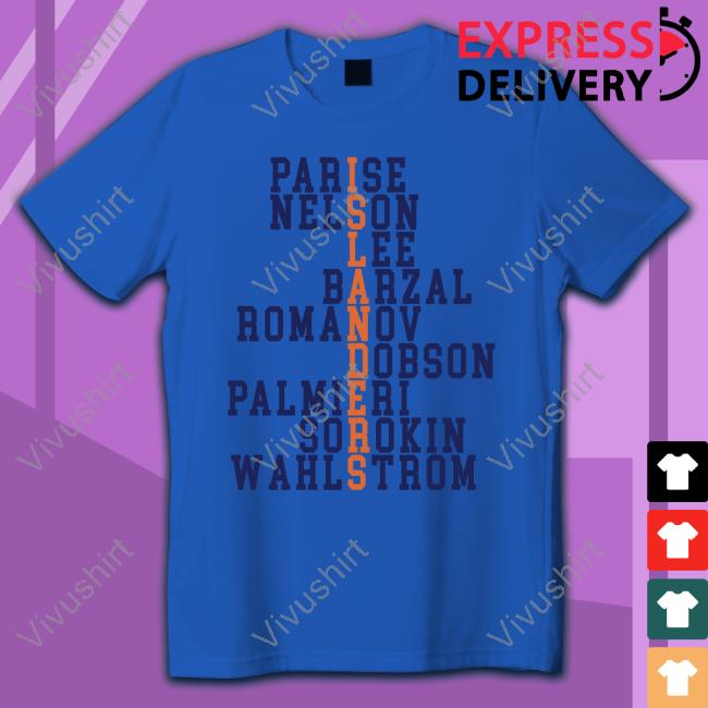 Parise Nelson Lee Barzal Romanov Dobson Palmieri Sorokin Wahlstrom Shirts