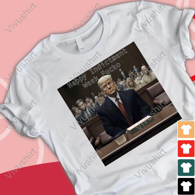 Lance Cotten Trump Happy Indictment Week Fucko Sweatshirt