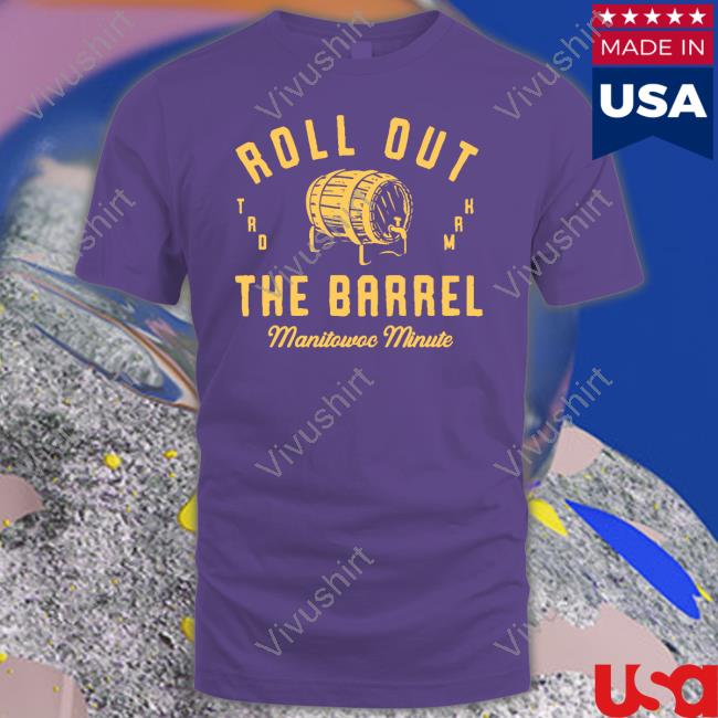 Roll Out The Barrel Manitowoc Minute Hoodie