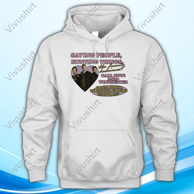 Mustard Yard Press Saving People Hunting Things The Family Business Call Now 1800 Winchester Shirt