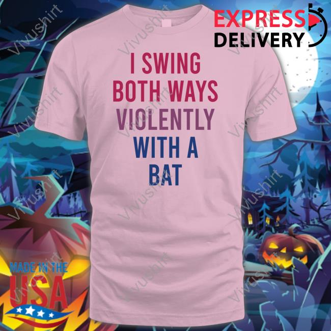 Actual Joe Quinn I Swing Both Ways Violently With A Bat Long Sleeve T Shirt