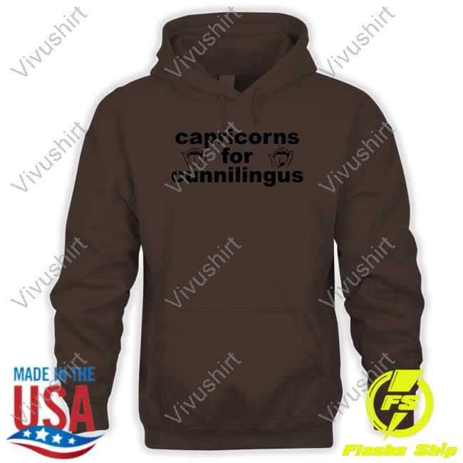 Capricorns For Cunnilingus Shirts Capricorns For Cunnilingus New Shirt