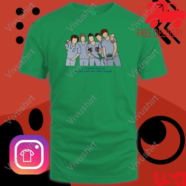 Cottonprompt I I Wanna Save You Wanna Save Your Heart Tonight Tee Shirt