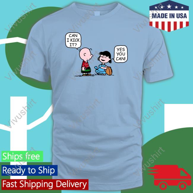 Can I Kick It Yes You Can Shirts