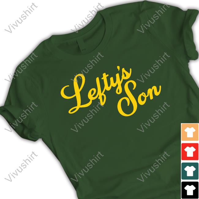 Lefty's Son Tee Shirts