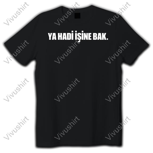Batu El Salvaje Kemaldogulu Wearing Ya Hadi Işine Bak Long Sleeved T-Shirt