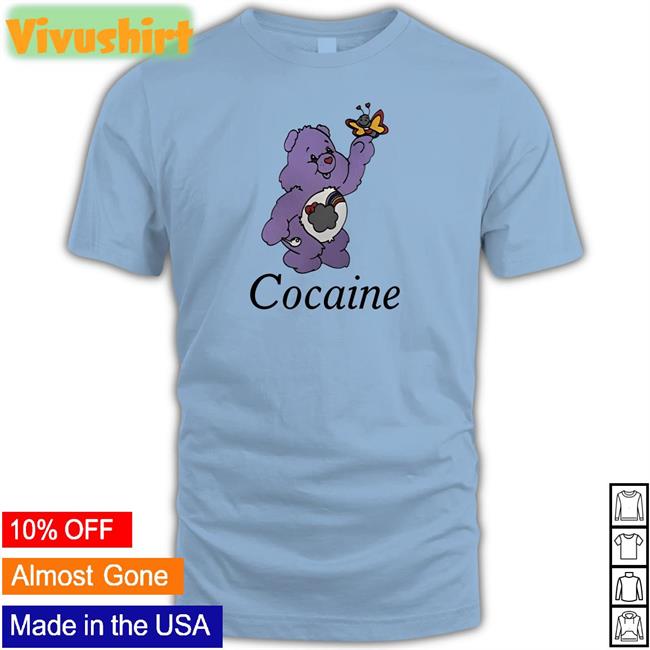 Cocaine Tee Shirts That Go Hard Shop