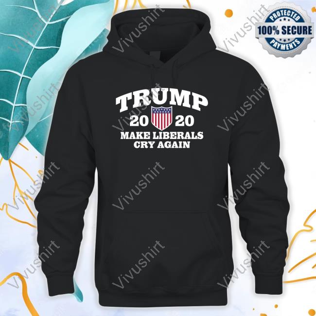 Official Trump 2020 Make Liberals Cry Again Tee Shirt