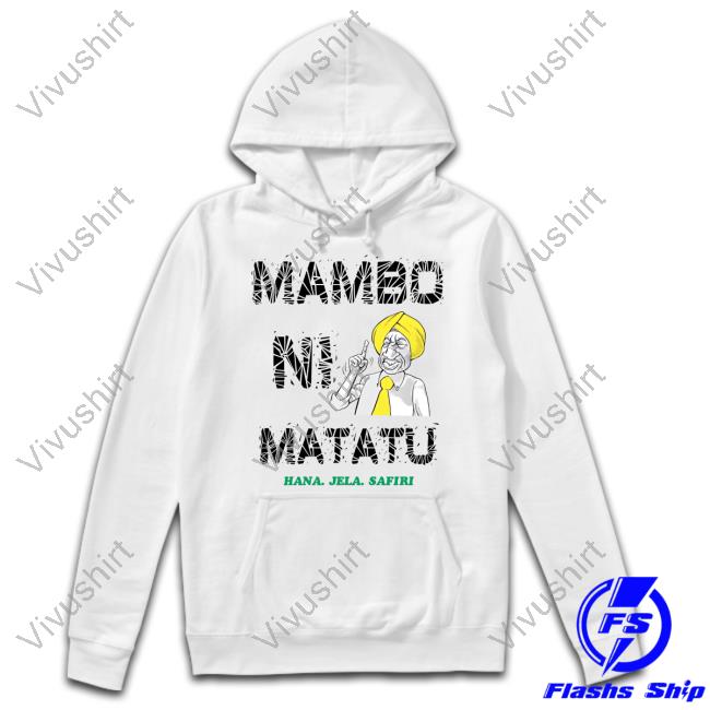 Gabrieloguda Mambo Ni Matatu Hama Jela Safiri Sweatshirt