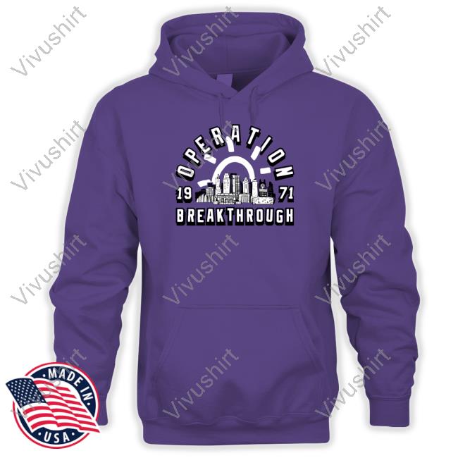Operation Breakthrough Tee Shirt Charlie Hustle Merch Operation Breakthrough Hoodie