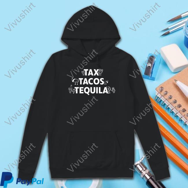 Tax Tacos Tequila Sweater