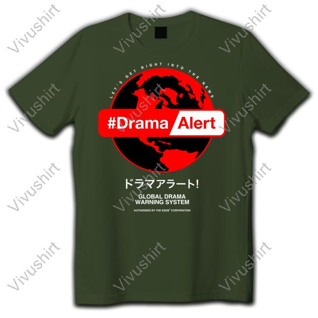 Drama Alert Global Drama Warning System Hoodie Keemstar Store