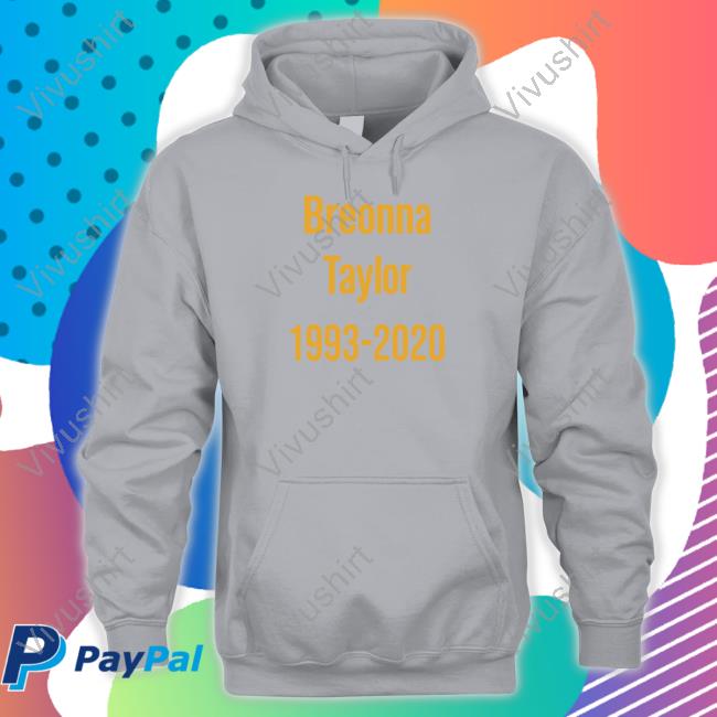 Breonna Taylor 1993-2020 Sweatshirt Stevie Joe Payne