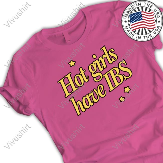 Julia Hot Girls Have Ibs T-Shirt