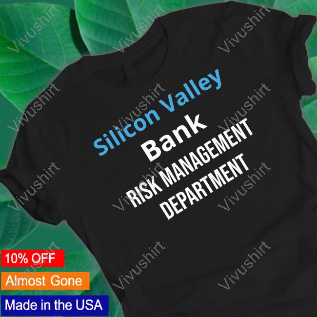 Svb Risk Management Department Shirt