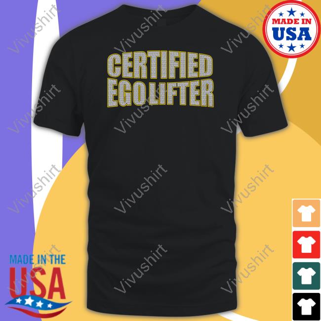 Hard Shirts Merch Certified Ego Lifter Tee