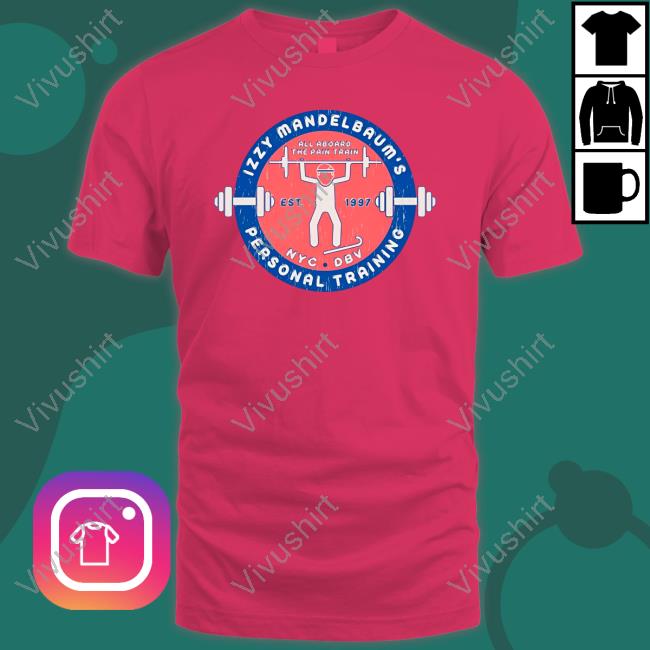 Izzy Mandelbaum's Personal Training T Shirt
