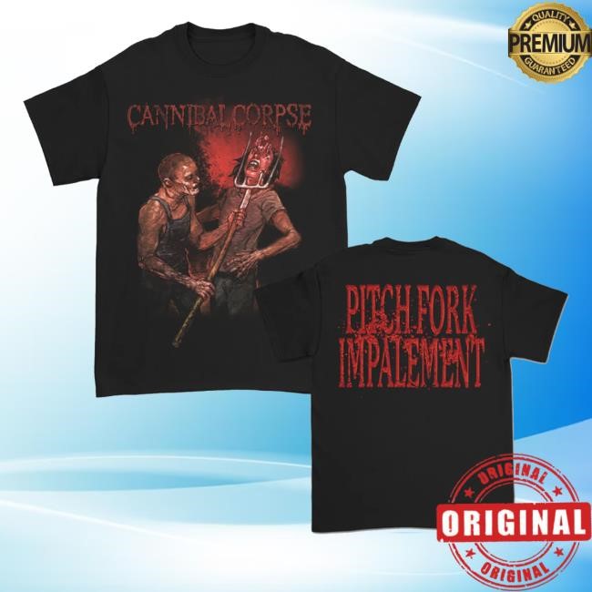 Cannibal Corpse Merch Shop Pitch Fork Impalement Shirts