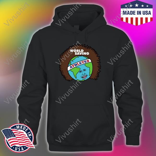 World Saving Athletes Hoodie